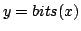 $ y = bits(x)$